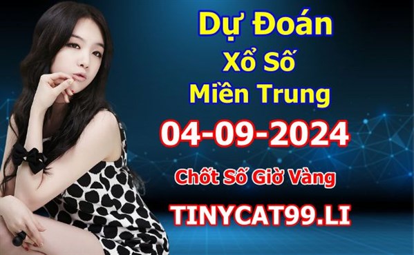 Soi Cầu XSMT 04-09-2024 Dự Đoán XSMT Miền Trung Chốt Số MT Thứ 4