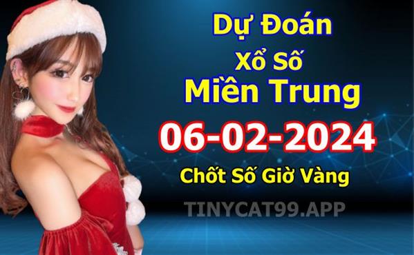 Soi Cầu XSMT 06-02-2024 Dự Đoán XSMT Chốt Số Miền Trung Thứ 3