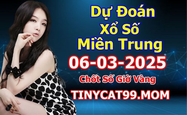 Soi Cầu MT 06-03-2025 Dự Đoán XSMT Miền Trung Chốt Số MT Thứ 5