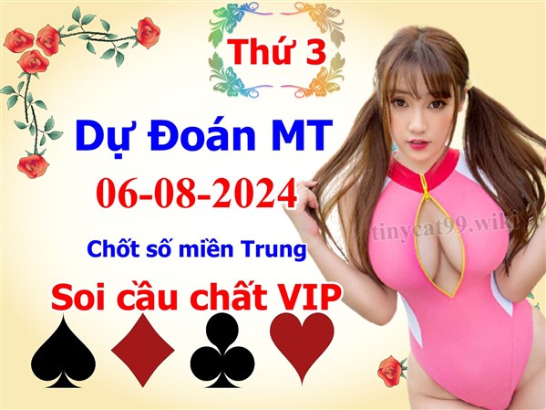  Soi Cầu XSMT 06-08-2024 Dự Đoán XSMT Chốt Số Miền Trung Thứ 3