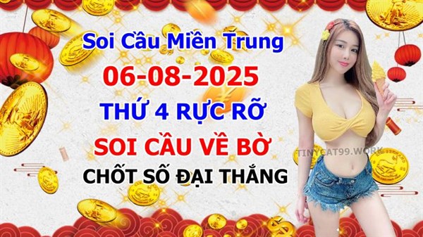 Soi Cầu XSMT 06-08-2025 Dự Đoán XSMT Miền Trung Chốt Số MT Thứ 4