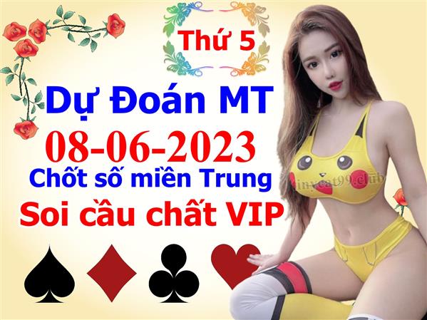 Soi Cầu MT 08-06-2023 Dự Đoán XSMT Miền Trung Chốt Số MT Thứ 5