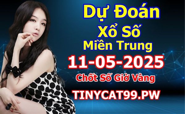 Soi Cầu XSMT 11-05-2025 Dự Đoán Miền Trung Chốt Số MT Thứ Chủ Nhật