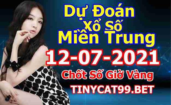 Soi Cầu XSMT 12-07-2021 Dự Đoán Miền Trung Chốt Số XSMT Thứ 2
