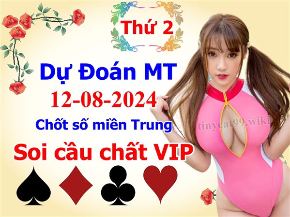  Soi Cầu XSMT 12-08-2024 Dự Đoán Miền Trung Chốt Số XSMT Thứ 2