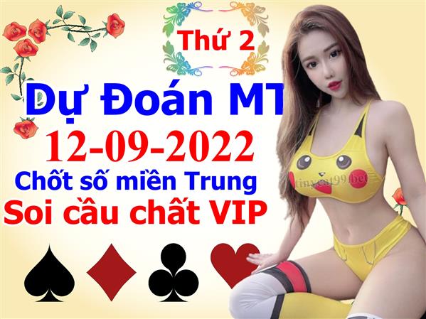 Soi Cầu XSMT 12-09-2022 Dự Đoán Miền Trung Chốt Số XSMT Thứ 2