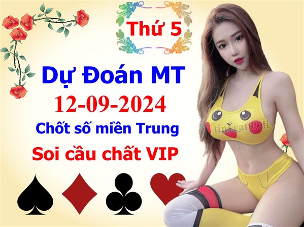 Soi Cầu MT 12-09-2024 Dự Đoán XSMT Miền Trung Chốt Số MT Thứ 5