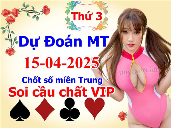 Soi Cầu XSMT 15-04-2025 Dự Đoán XSMT Chốt Số Miền Trung Thứ 3