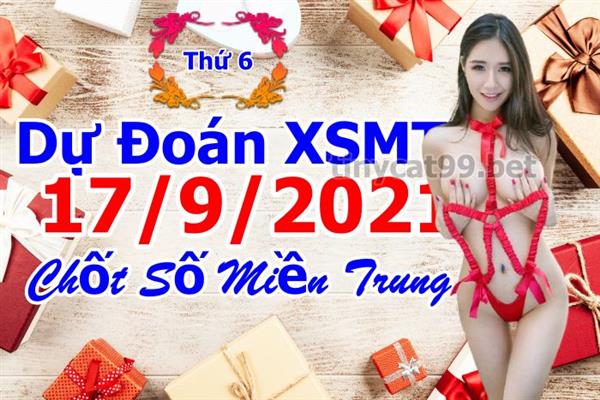 Soi Cầu XSMT 17-09-2021 Dự Đoán XSMT Miền Trung Chốt Số BTL VIP MT Thứ 6