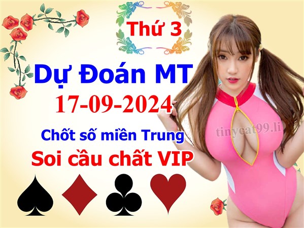 Soi Cầu XSMT 17-09-2024 Dự Đoán XSMT Chốt Số Miền Trung Thứ 3