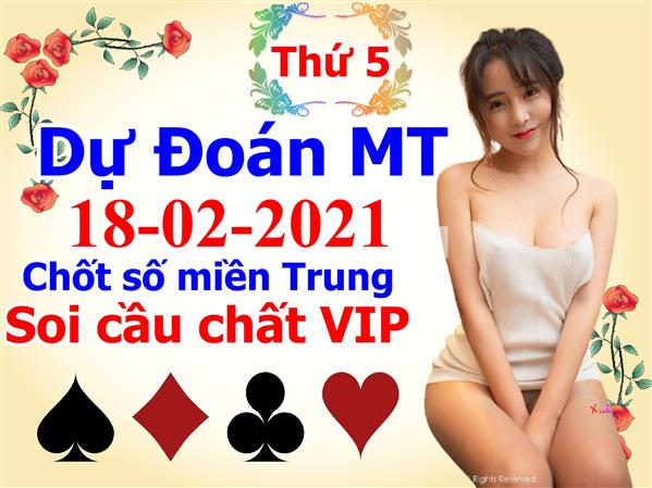 Soi Cầu MT 18-02-2021 Dự Đoán XSMT Miền Trung Chốt Số MT Thứ 5