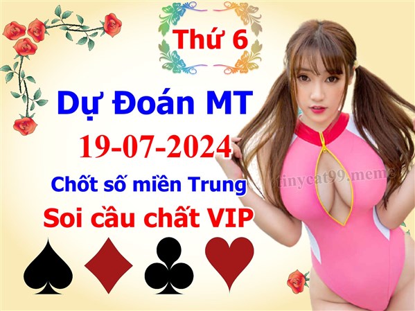 Soi Cầu XSMT 19-07-2024 Dự Đoán XSMT Miền Trung Chốt Số BTL VIP MT Thứ 6