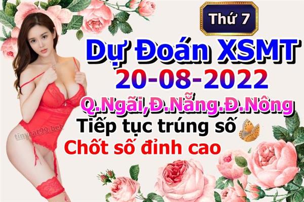 Soi Cầu XSMT 20-08-2022 Dự Đoán Miền Trung Chính Xác VIP Thứ 7