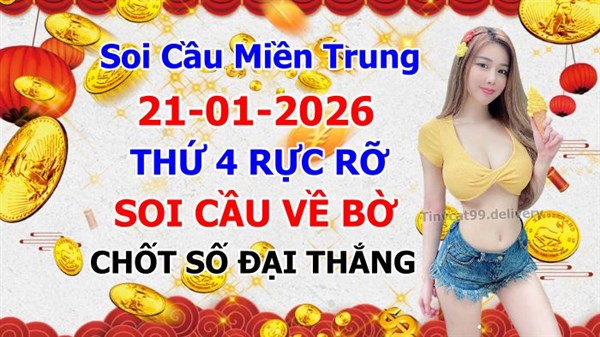 Soi Cầu XSMT 21-01-2026 Dự Đoán XSMT Miền Trung Chốt Số MT Thứ 4