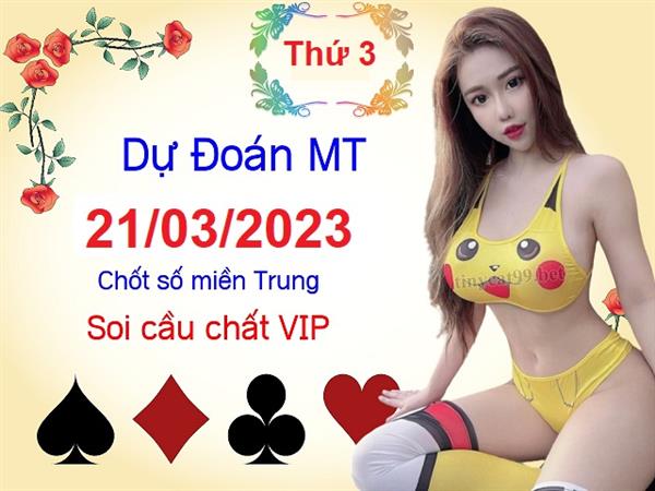 Soi Cầu XSMT 21-03-2023 Dự Đoán XSMT Chốt Số Miền Trung Thứ 3