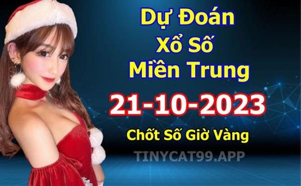 Soi Cầu XSMT 21-10-2023 Dự Đoán Miền Trung Chính Xác VIP Thứ 7