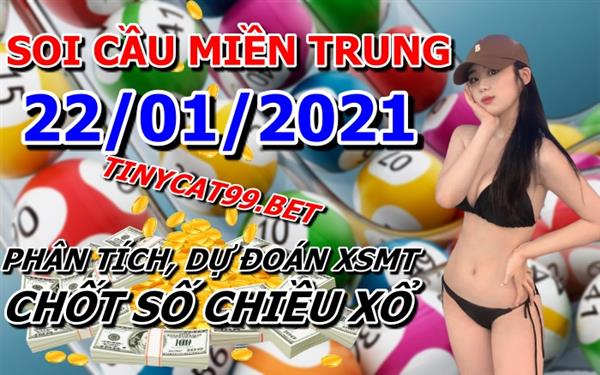 Soi Cầu XSMT 22-01-2021 Dự Đoán XSMT Miền Trung Chốt Số BTL VIP MT Thứ 6