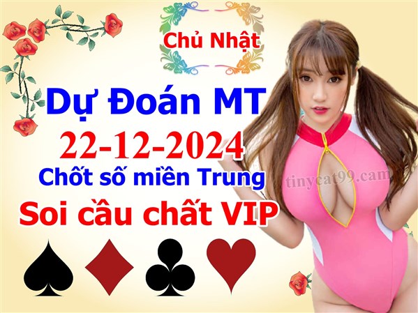 Soi Cầu XSMT 22-12-2024 Dự Đoán Miền Trung Chốt Số MT Thứ Chủ Nhật