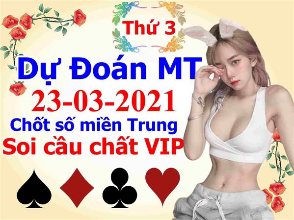 Soi Cầu XSMT 23-03-2021 Dự Đoán XSMT Chốt Số Miền Trung Thứ 3