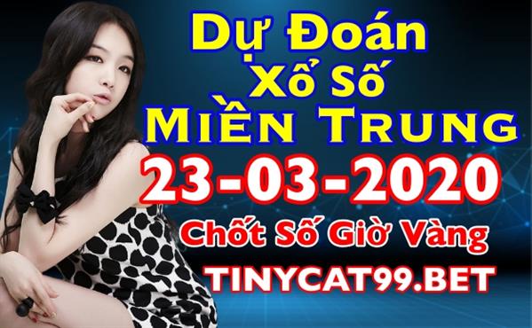 Soi Cầu XSMT 23-03-2020 Dự Đoán Chốt Số Miền Trung Chính Xác Nhất Thứ 2 