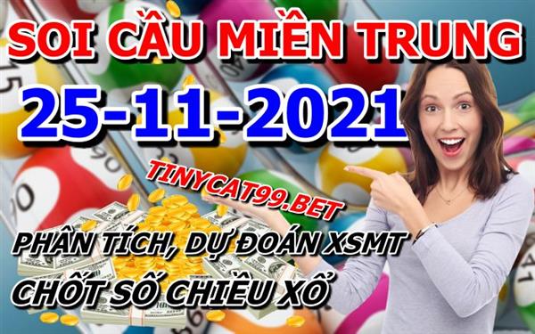 Soi Cầu MT 25-11-2021 Dự Đoán XSMT Miền Trung Chốt Số MT Thứ 5