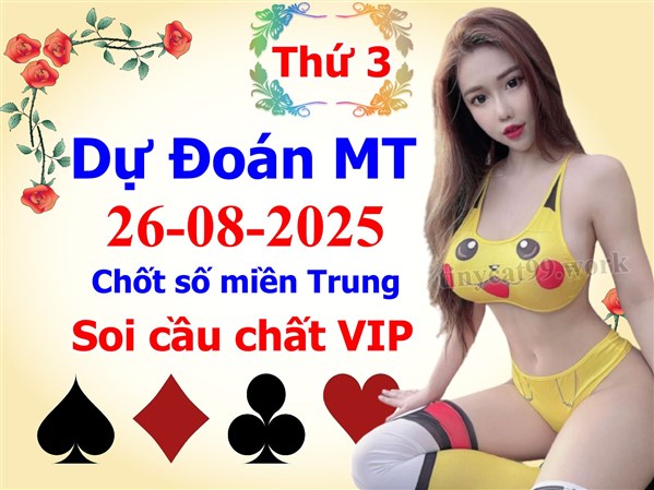 Soi Cầu XSMT 26-08-2025 Dự Đoán XSMT Chốt Số Miền Trung Thứ 3