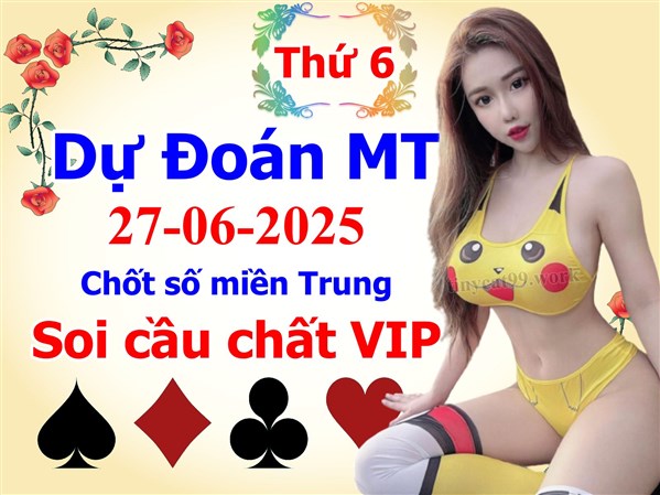 Soi Cầu XSMT 27-06-2025 Dự Đoán XSMT Miền Trung Chốt Số BTL VIP MT Thứ 6