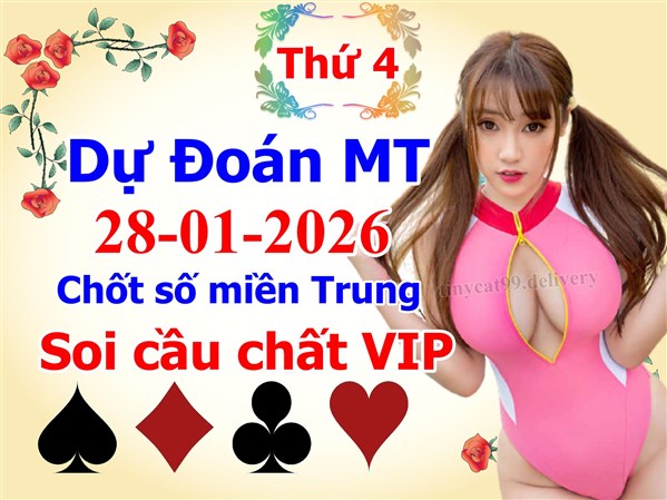 Soi Cầu XSMT 28-01-2026 Dự Đoán XSMT Miền Trung Chốt Số MT Thứ 4