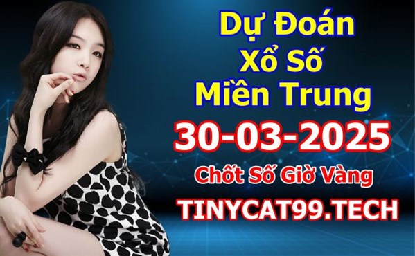 Soi Cầu XSMT 30-03-2025 Dự Đoán Miền Trung Chốt Số MT Thứ Chủ Nhật