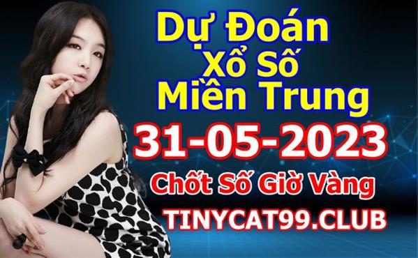 Soi Cầu XSMT 31-05-2023 Dự Đoán XSMT Miền Trung Chốt Số MT Thứ 4