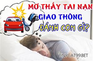 Đánh Đề Số Mấy Khi Mơ Thấy Tai Nạn Giao Thông Chuẩn Nhất