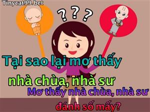 Mơ Thấy Nhà Chùa, Nhà Sư Nên Đánh Con Gì? Bí Ẩn Sau Giấc Mơ