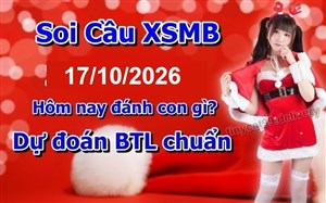 Soi Cầu XSMB 17-10-2026 Dự Đoán XSMB Chốt Số Miền Bắc VIP Thứ 7