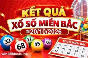 Soi Cầu Miền Bắc 20-10-2026 Dự Đoán XSMB Chốt Số VIP Kép Chuẩn Xác Thứ 3