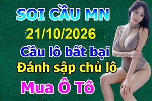 Soi cầu XSMN 21-10-2026 Dự đoán cầu lô miền nam thứ 4